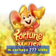 m.cachaça 777 slots